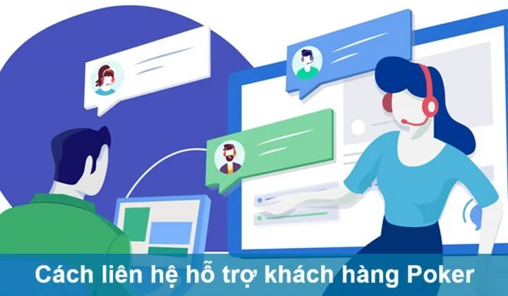 Cách liên hệ hỗ trợ khách hàng Poker