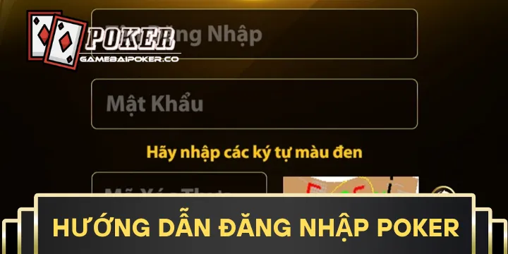Hướng dẫn đăng nhập Poker trên điện thoại & máy tính cực đơn giản