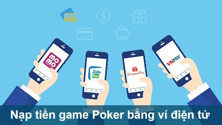 Hướng dẫn nạp tiền game Poker